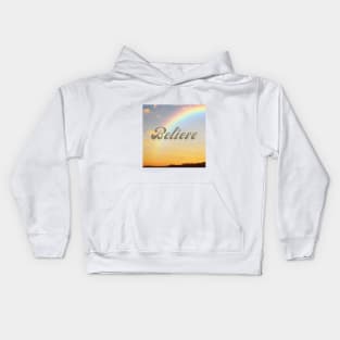 Believe Rainbow Kids Hoodie